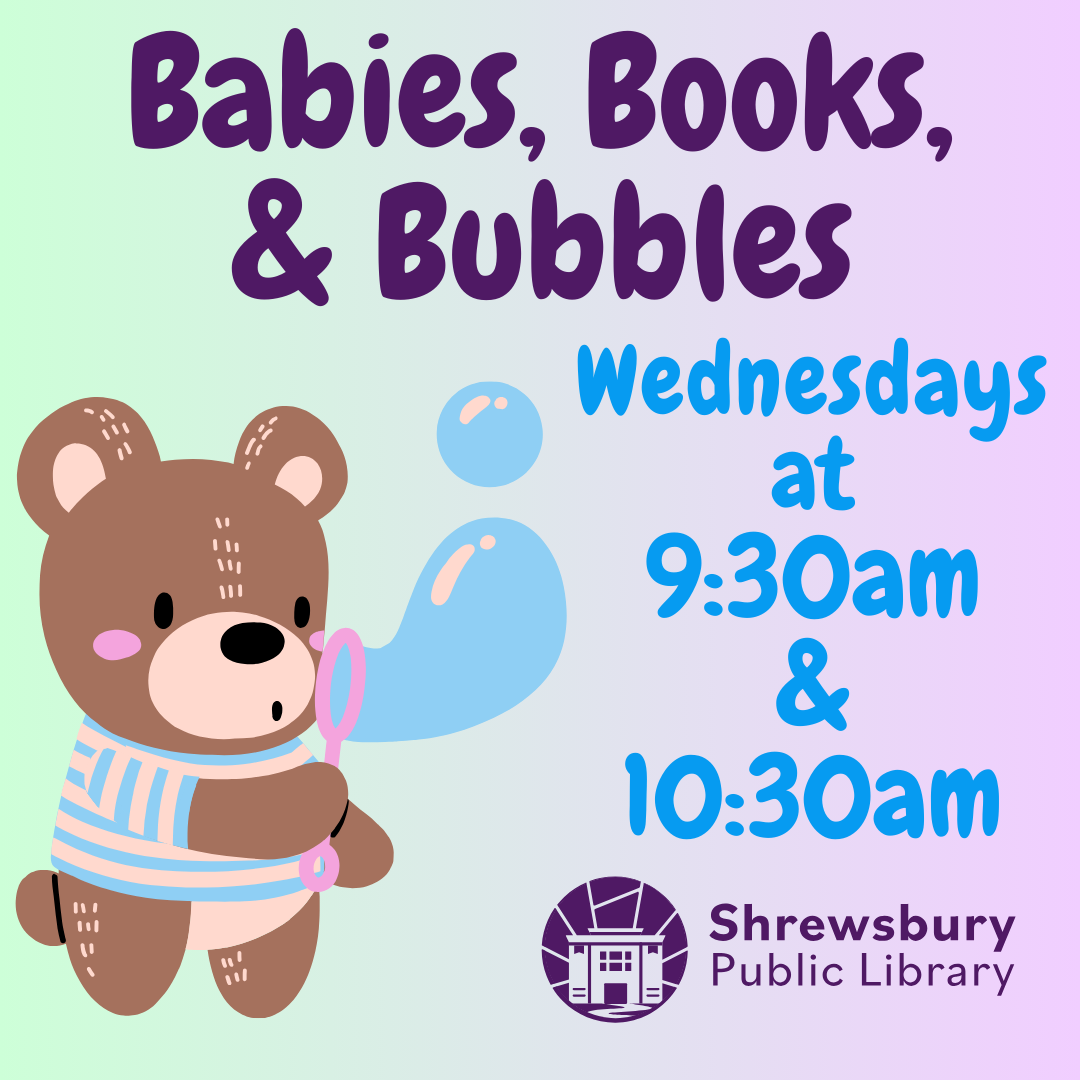 Image of flyer - Babies Books and Bubbles with a teddy bear blowing bubbles