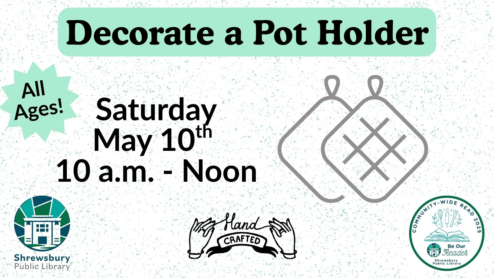 Advertisement for the Decorate a Pot Holder event on Saturday, May 10th, 2025 between 10AM and noon at the Shrewsbury Public Library.