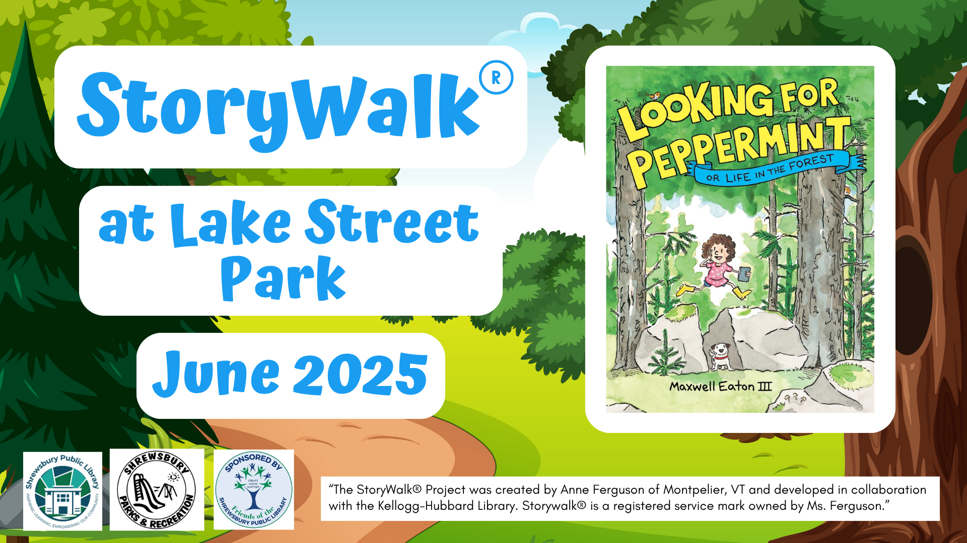 Text: storywalk at lake street park june 2025 in blue on left side of page. Image of looking for peppermint book cover on right half of page. Background shows path through cartoon forest.