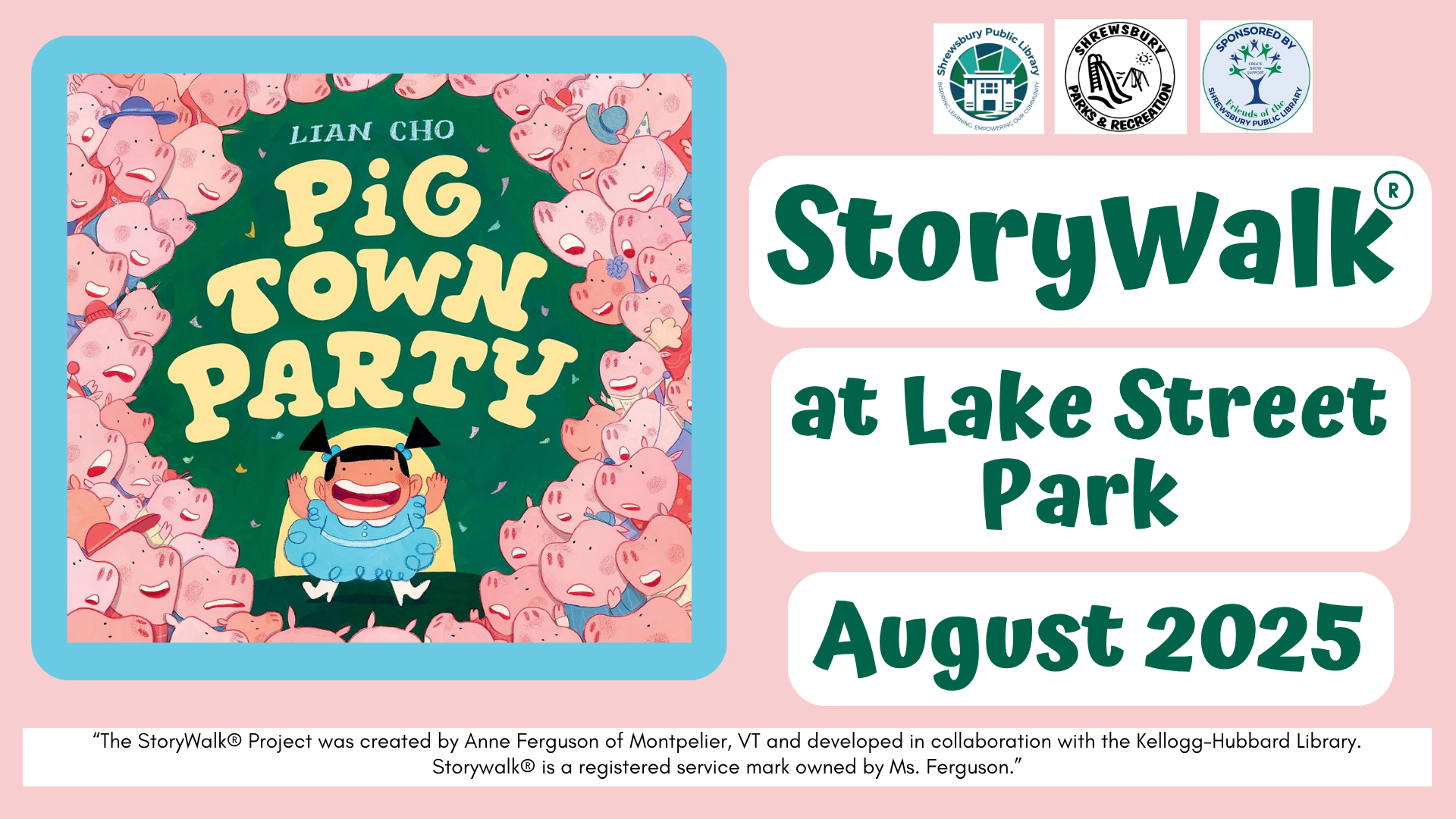 Cover of pig town party book on left side. On right side text reads storywalk at lake street park august 2025