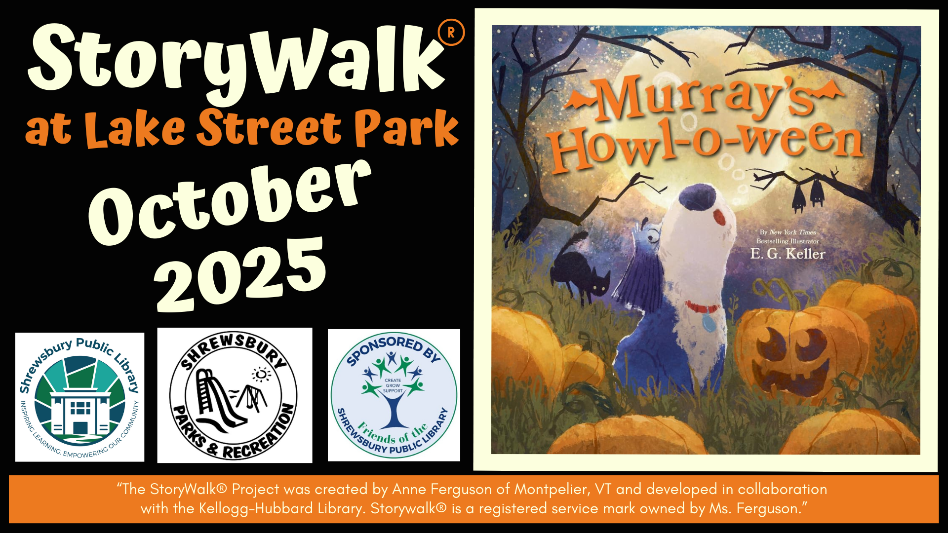 On left side, Storywalk at lake street park October 2025 above logos for library and parks department. On right side cover of book Murray's Howl-oween.