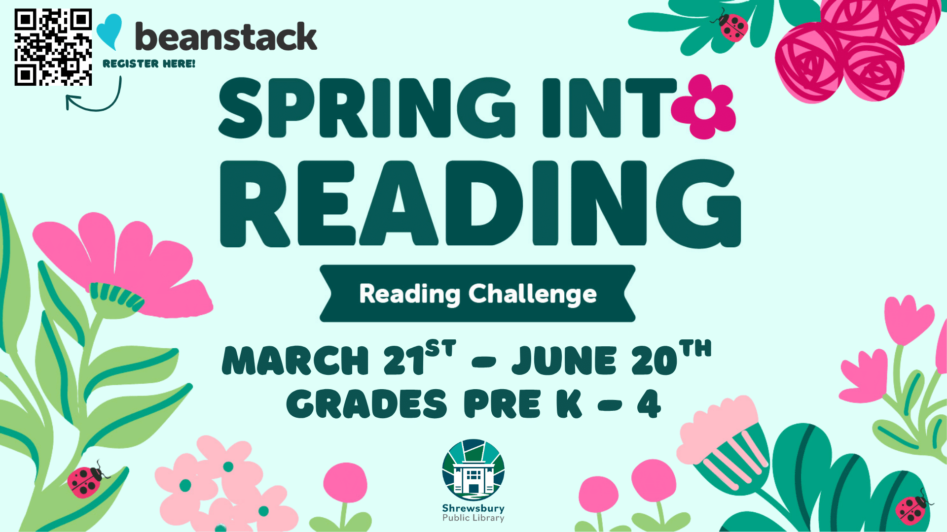 Spring Into Reading; Reading Challenge, March 21st-June 20th. Grades PreK-4.