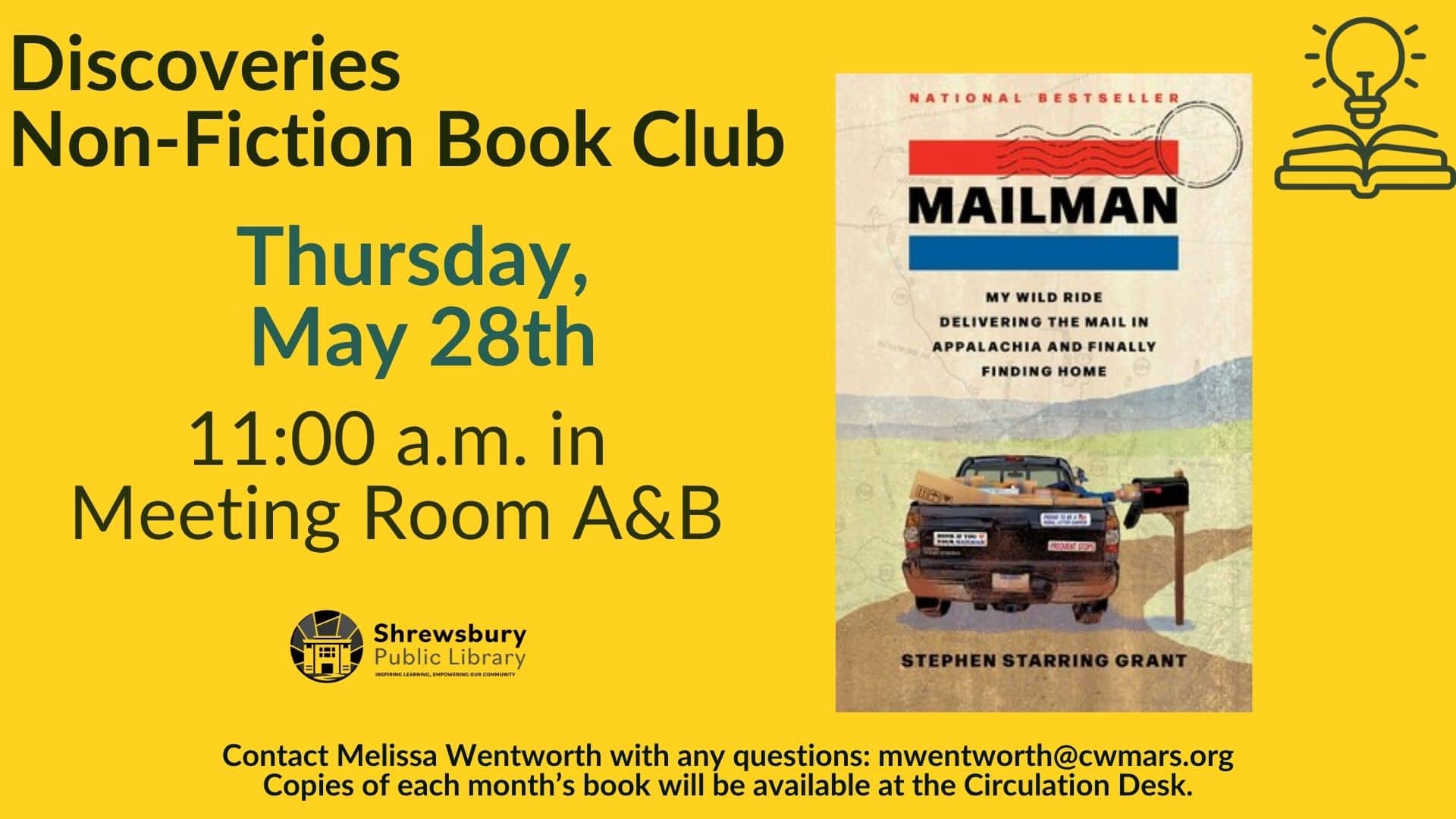 Discoveries Non-Fiction Book Club. Thursday, May 21th at 11:00 a.m. in Meeting Room A&B. Contact Melissa Wentworth with any questions: mwentworth@cwmars.org. Copies of each month's book will be available at the Circulation Desk.